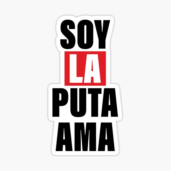 soy la puta ama t shirt